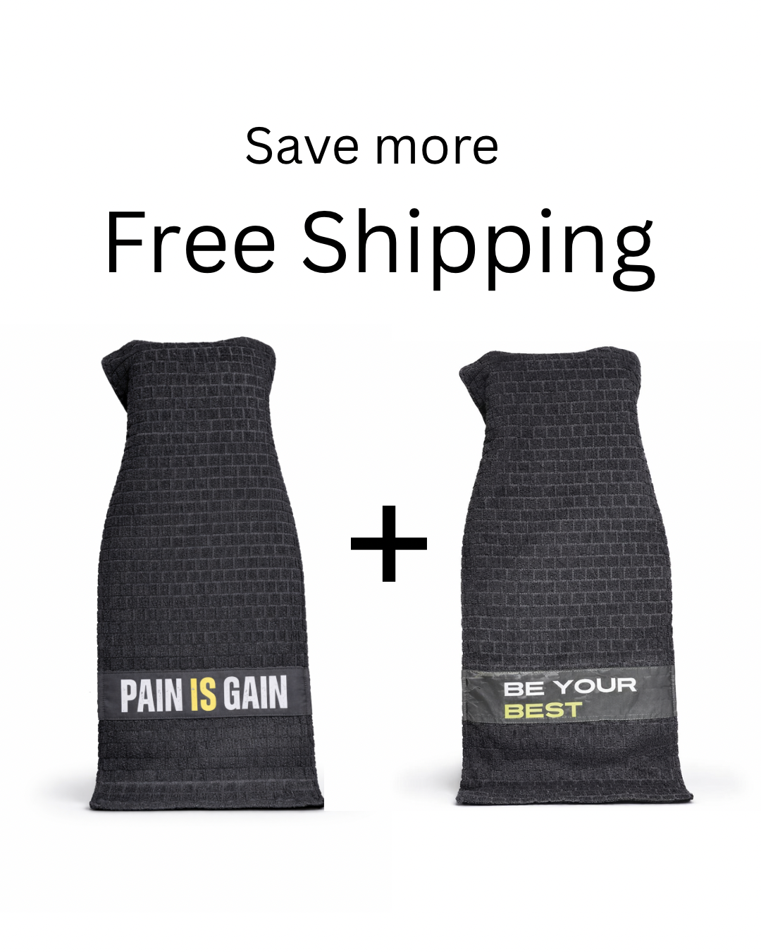 Be your Best, Save more, Free Shipping
